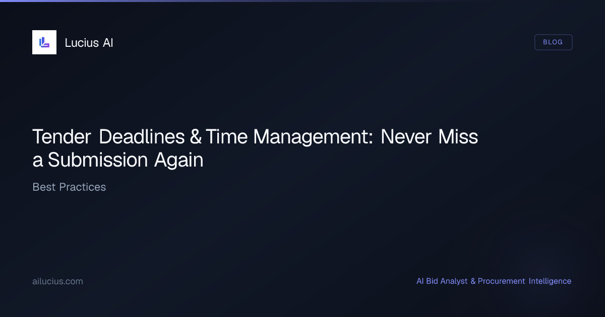 Tender Deadlines & Time Management: Never Miss a Submission Again ...