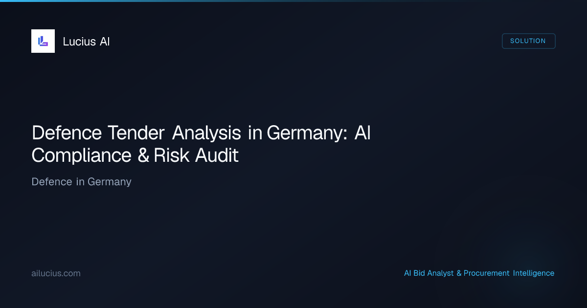 Defence Tender Analysis in Germany: AI Compliance & Risk Audit | Lucius AI